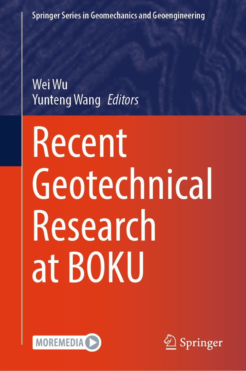 Titlebook: Recent Geotechnical Research at BOKU; Wei Wu,Yunteng Wang Book 2024 The Editor(s) (if applicable) and The Author(s), under exclusive licen Titlebook: Recent Geotechnical Research at BOKU; Wei Wu,Yunteng Wang Book 2024 The Editor(s) (if applicable) and The Author(s), under exclusive licen