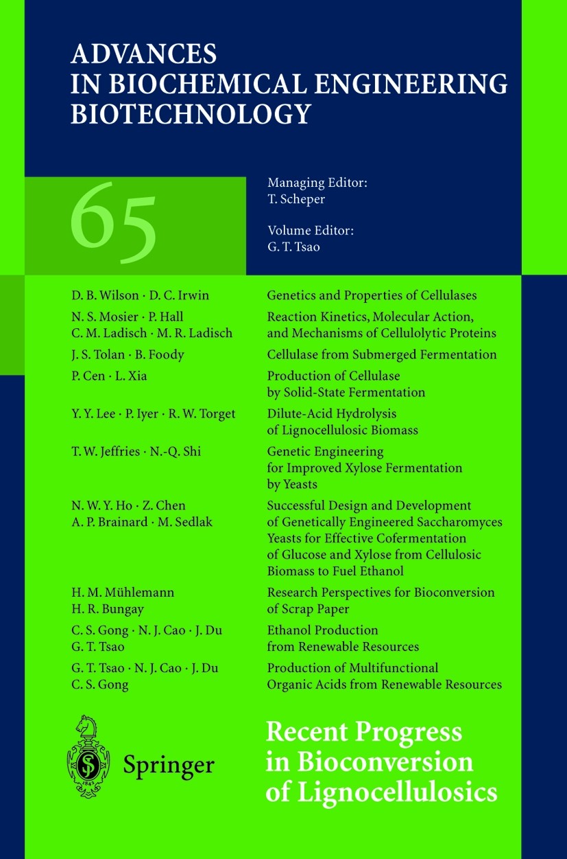 Titlebook: Recent Progress in Bioconversion of Lignocellulosics; G. T. Tsao,A. P. Brainard,L. Xia Book 1999 Springer-Verlag Berlin Heidelberg 1999 An Titlebook: Recent Progress in Bioconversion of Lignocellulosics; G. T. Tsao,A. P. Brainard,L. Xia Book 1999 Springer-Verlag Berlin Heidelberg 1999 An