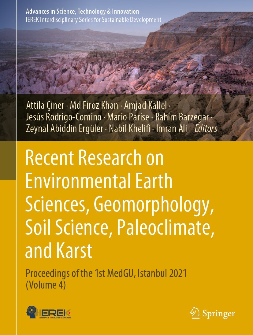 Titlebook: Recent Research on Environmental Earth Sciences, Geomorphology, Soil Science, Paleoclimate, and Kars; Proceedings of the 1 Attila Çiner,Md Titlebook: Recent Research on Environmental Earth Sciences, Geomorphology, Soil Science, Paleoclimate, and Kars; Proceedings of the 1 Attila Çiner,Md