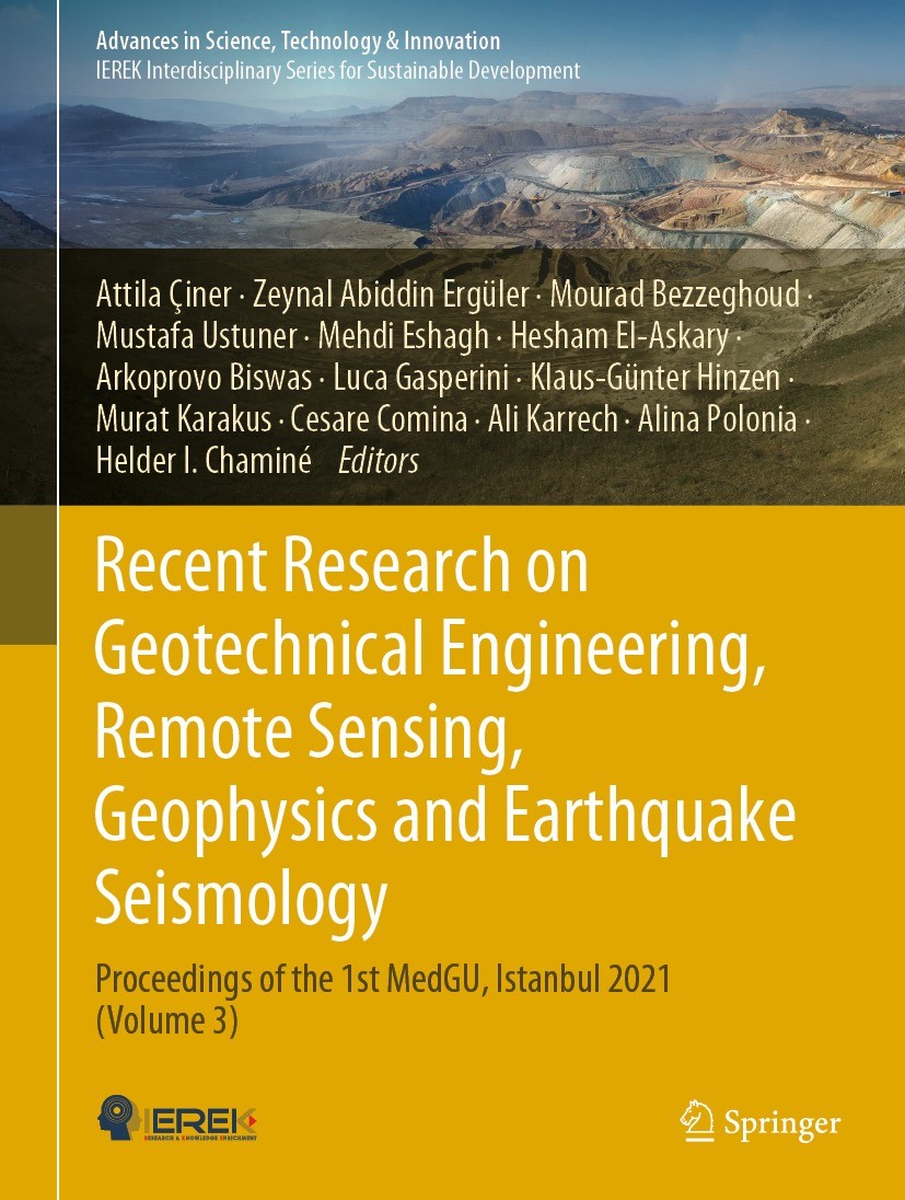 Titlebook: Recent Research on Geotechnical Engineering, Remote Sensing, Geophysics and Earthquake Seismology; Proceedings of the 1 Attila Çiner,Zeynal Titlebook: Recent Research on Geotechnical Engineering, Remote Sensing, Geophysics and Earthquake Seismology; Proceedings of the 1 Attila Çiner,Zeynal