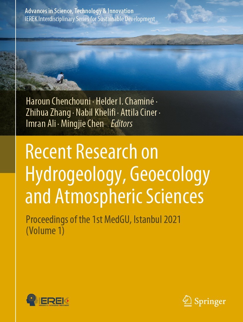 Titlebook: Recent Research on Hydrogeology, Geoecology and Atmospheric Sciences; Proceedings of the 1 Haroun Chenchouni,Helder I. Chaminé,Mingjie Chen Titlebook: Recent Research on Hydrogeology, Geoecology and Atmospheric Sciences; Proceedings of the 1 Haroun Chenchouni,Helder I. Chaminé,Mingjie Chen