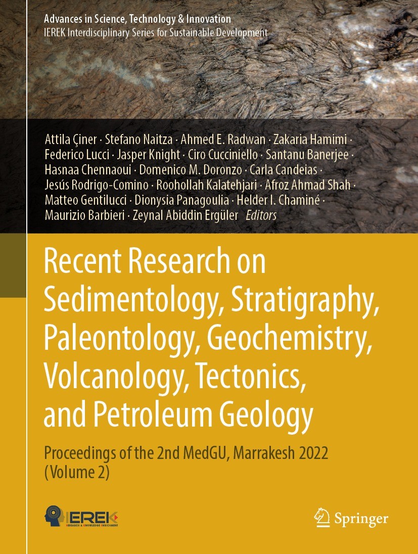Titlebook: Recent Research on Sedimentology, Stratigraphy, Paleontology, Geochemistry, Volcanology, Tectonics, ; Proceedings of the 2 Attila Çiner,Ste Titlebook: Recent Research on Sedimentology, Stratigraphy, Paleontology, Geochemistry, Volcanology, Tectonics, ; Proceedings of the 2 Attila Çiner,Ste