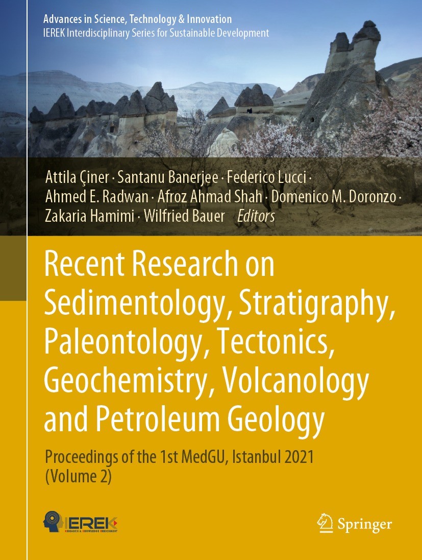 Titlebook: Recent Research on Sedimentology, Stratigraphy, Paleontology, Tectonics, Geochemistry, Volcanology a; Proceedings of the 1 Attila Çiner,San Titlebook: Recent Research on Sedimentology, Stratigraphy, Paleontology, Tectonics, Geochemistry, Volcanology a; Proceedings of the 1 Attila Çiner,San