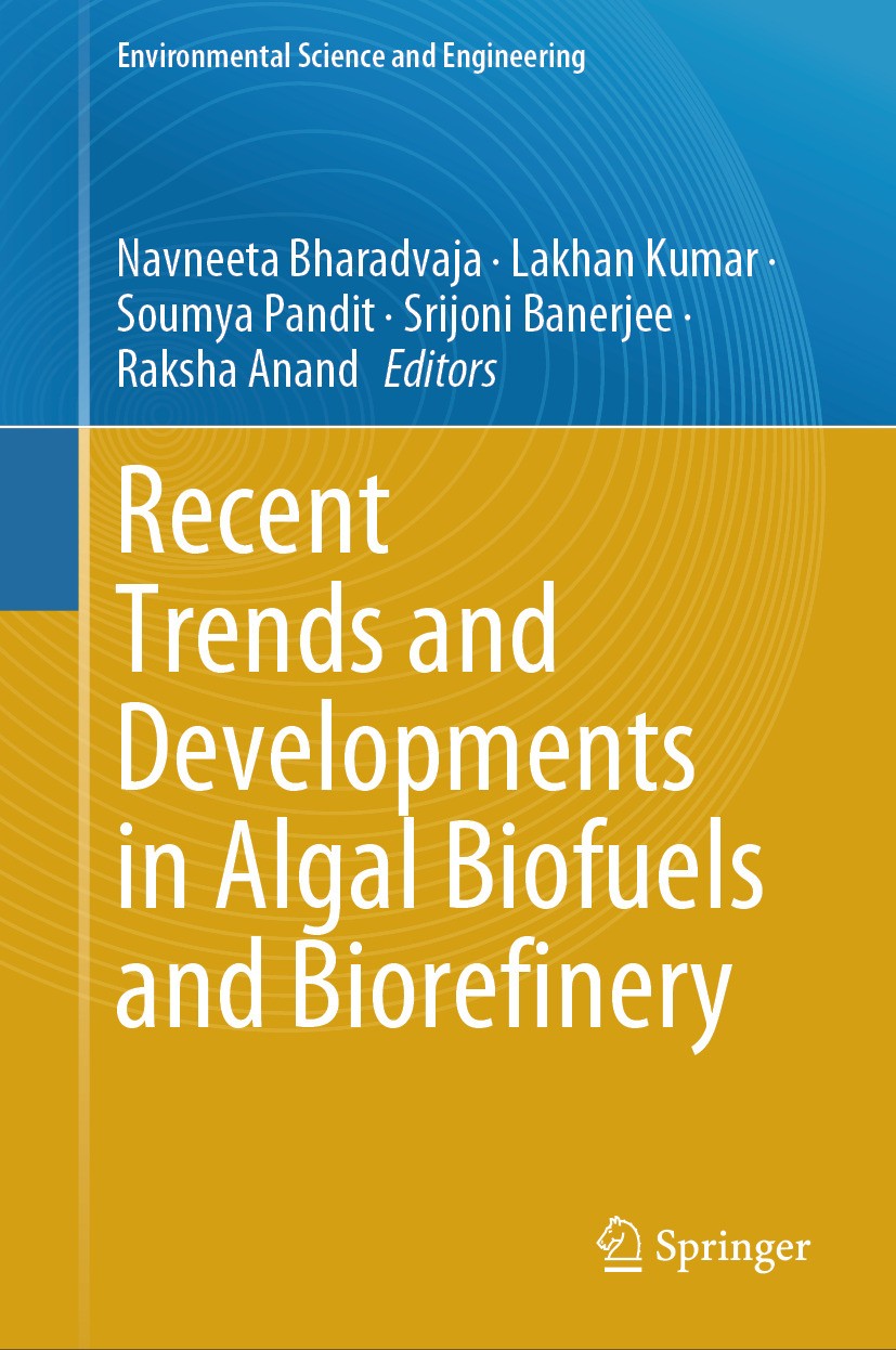 Titlebook: Recent Trends and Developments in Algal Biofuels and Biorefinery; Navneeta Bharadvaja,Lakhan Kumar,Raksha Anand Book 2024 The Editor(s) (i Titlebook: Recent Trends and Developments in Algal Biofuels and Biorefinery; Navneeta Bharadvaja,Lakhan Kumar,Raksha Anand Book 2024 The Editor(s) (i