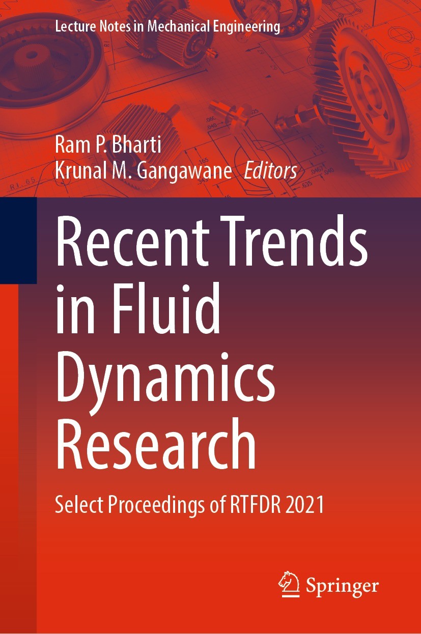 Titlebook: Recent Trends in Fluid Dynamics Research; Select Proceedings o Ram P. Bharti,Krunal M. Gangawane Conference proceedings 2022 The Editor(s) Titlebook: Recent Trends in Fluid Dynamics Research; Select Proceedings o Ram P. Bharti,Krunal M. Gangawane Conference proceedings 2022 The Editor(s)