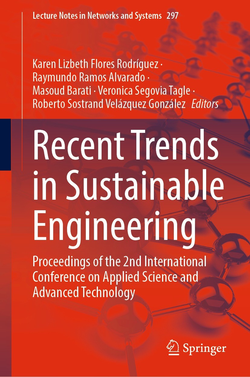 Titlebook: Recent Trends in Sustainable Engineering; Proceedings of the 2 Karen Lizbeth Flores Rodríguez,Raymundo Ramos Alva Conference proceedings 20 Titlebook: Recent Trends in Sustainable Engineering; Proceedings of the 2 Karen Lizbeth Flores Rodríguez,Raymundo Ramos Alva Conference proceedings 20