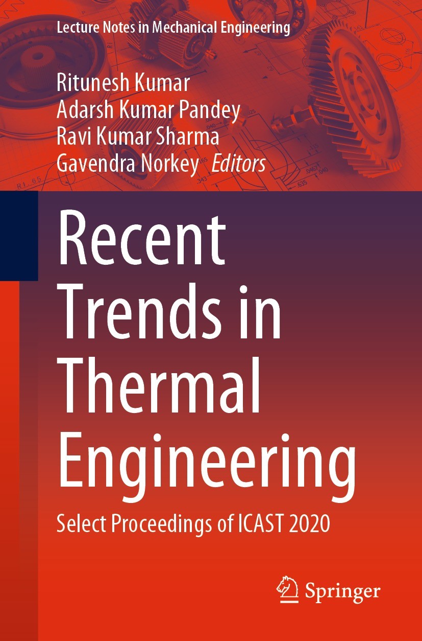 Titlebook: Recent Trends in Thermal Engineering; Select Proceedings o Ritunesh Kumar,Adarsh Kumar Pandey,Gavendra Norkey Conference proceedings 2022 T Titlebook: Recent Trends in Thermal Engineering; Select Proceedings o Ritunesh Kumar,Adarsh Kumar Pandey,Gavendra Norkey Conference proceedings 2022 T