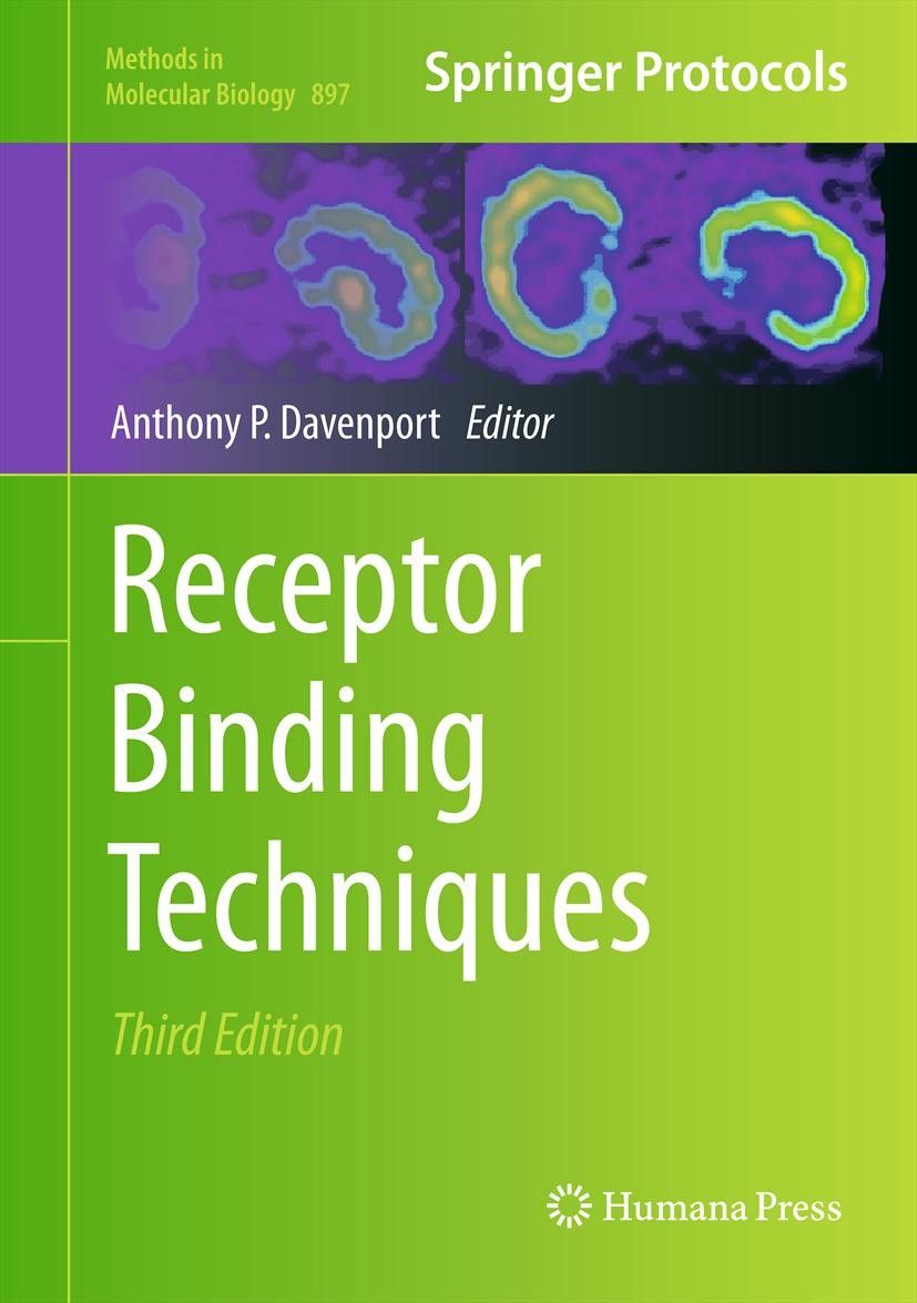 Titlebook: Receptor Binding Techniques; Anthony P. Davenport Book 2012Latest edition Springer Science+Business Media, LLC 2012 G-protein-coupled rece Titlebook: Receptor Binding Techniques; Anthony P. Davenport Book 2012Latest edition Springer Science+Business Media, LLC 2012 G-protein-coupled rece