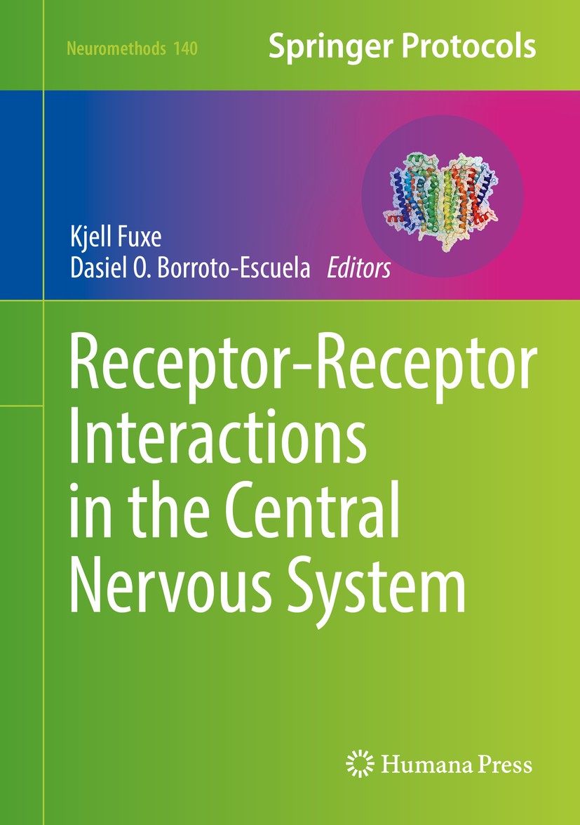 Titlebook: Receptor-Receptor Interactions in the Central Nervous System; KJELL FUXE,Dasiel O. Borroto-Escuela Book 2018 Springer Science+Business Med Titlebook: Receptor-Receptor Interactions in the Central Nervous System; KJELL FUXE,Dasiel O. Borroto-Escuela Book 2018 Springer Science+Business Med