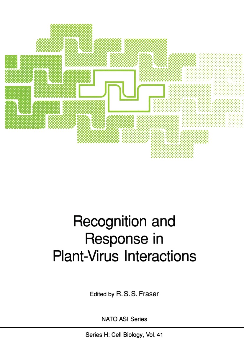Titlebook: Recognition and Response in Plant-Virus Interactions; Ron S. S. Fraser (Workshop Director) Conference proceedings 1990 Springer-Verlag Ber Titlebook: Recognition and Response in Plant-Virus Interactions; Ron S. S. Fraser (Workshop Director) Conference proceedings 1990 Springer-Verlag Ber