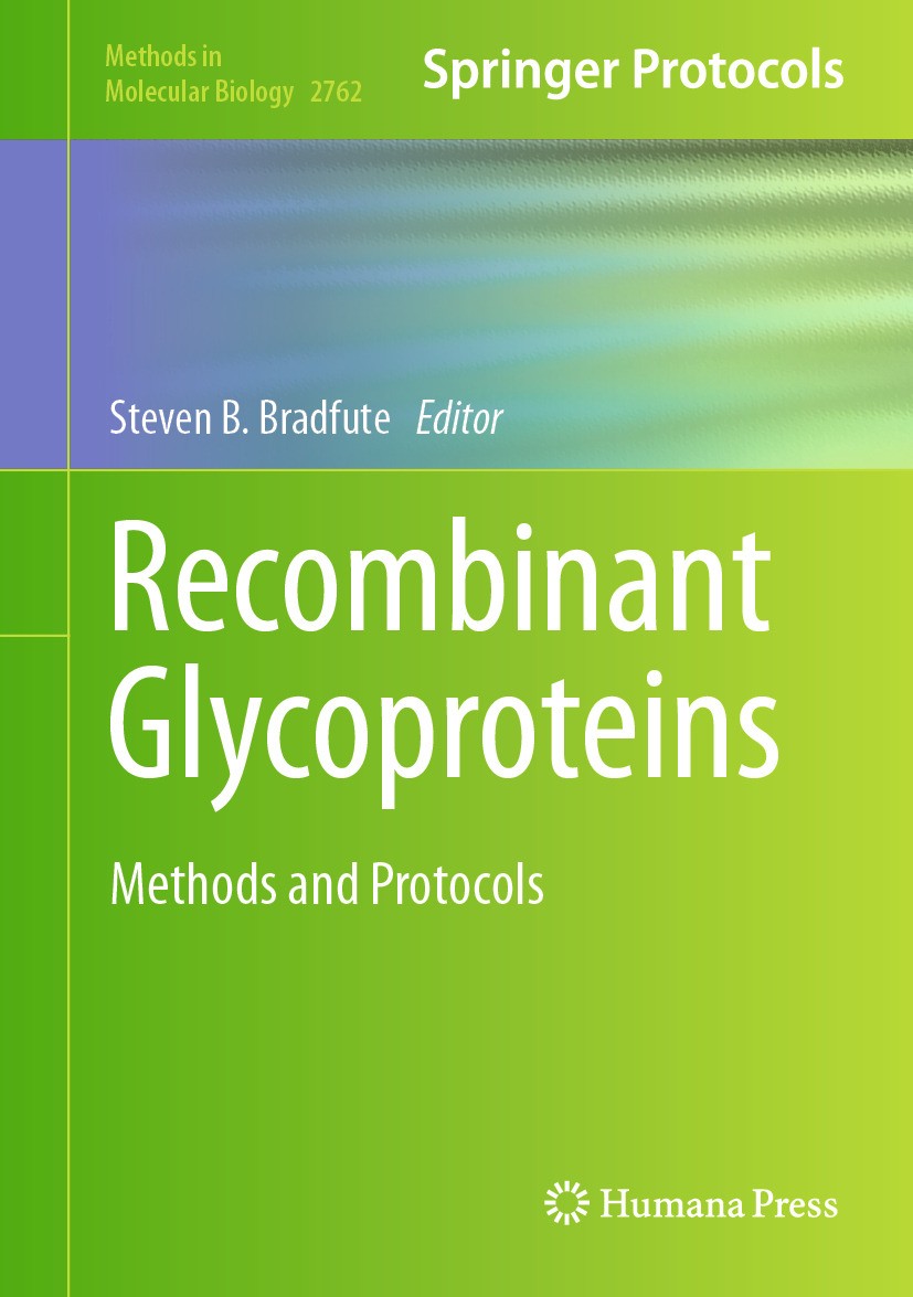 Titlebook: Recombinant Glycoproteins; Methods and Protocol Steven B. Bradfute Book 2024 The Editor(s) (if applicable) and The Author(s), under exclusi Titlebook: Recombinant Glycoproteins; Methods and Protocol Steven B. Bradfute Book 2024 The Editor(s) (if applicable) and The Author(s), under exclusi
