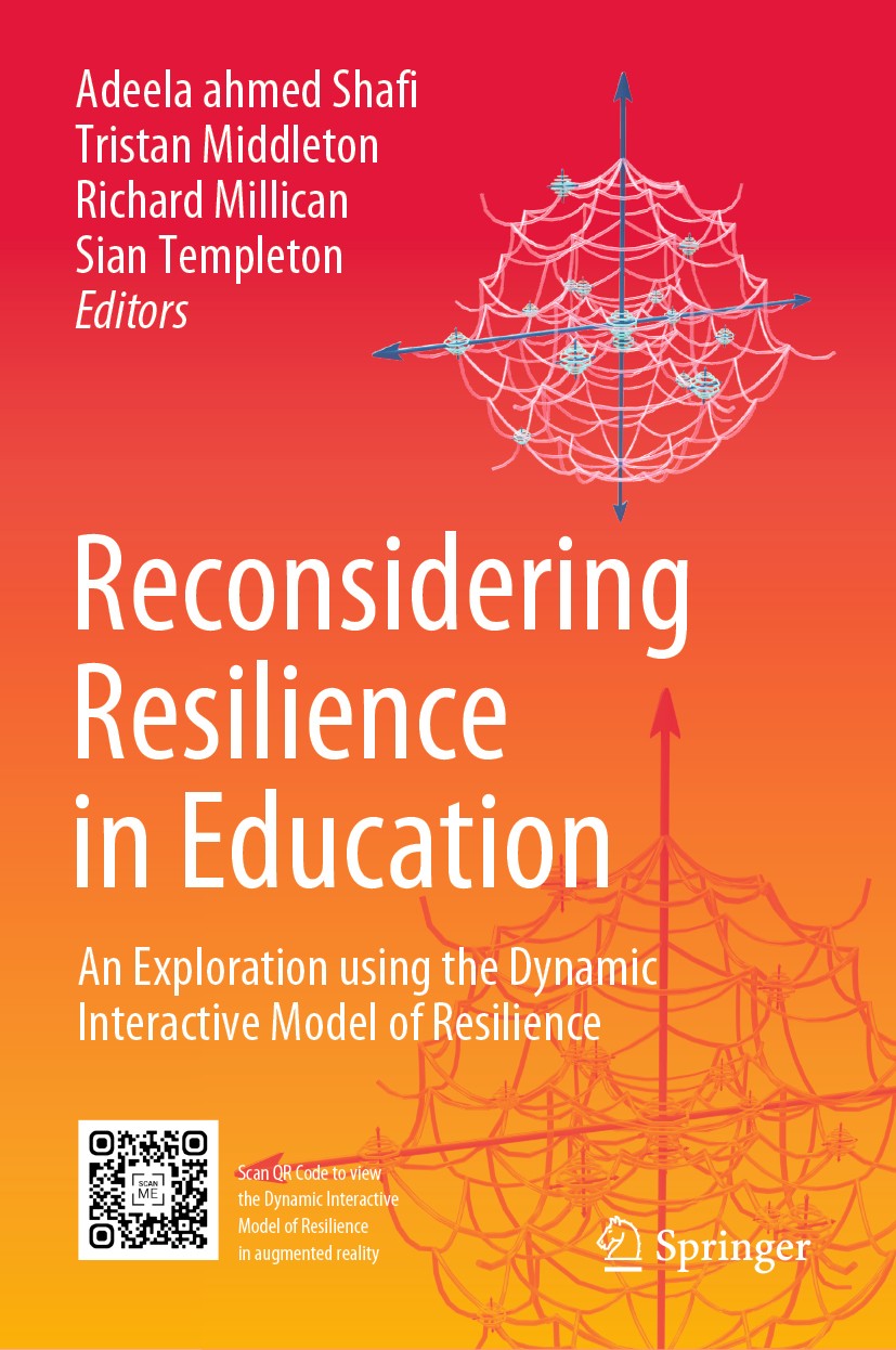 Titlebook: Reconsidering Resilience in Education; An Exploration using Adeela ahmed Shafi,Tristan Middleton,Sian Templeto Book 2020 Springer Nature Sw Titlebook: Reconsidering Resilience in Education; An Exploration using Adeela ahmed Shafi,Tristan Middleton,Sian Templeto Book 2020 Springer Nature Sw