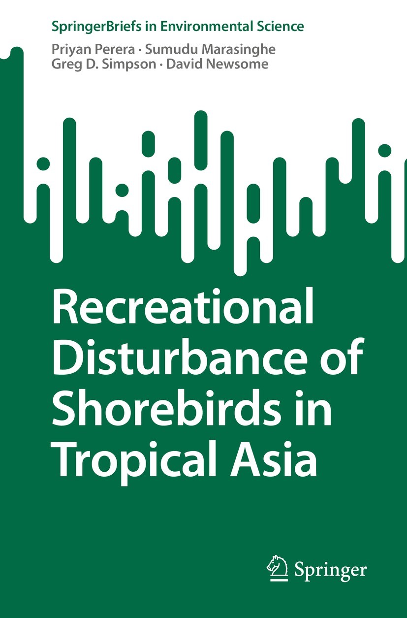 Titlebook: Recreational Disturbance of Shorebirds in Tropical Asia; Priyan Perera,Sumudu Marasinghe,David Newsome Book 2022 The Author(s), under excl Titlebook: Recreational Disturbance of Shorebirds in Tropical Asia; Priyan Perera,Sumudu Marasinghe,David Newsome Book 2022 The Author(s), under excl