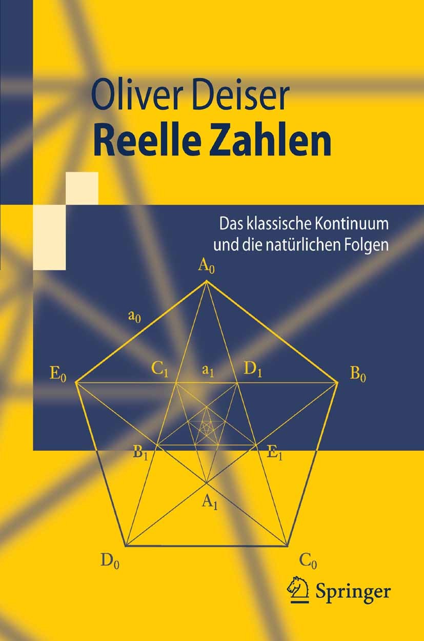 Titlebook: Reelle Zahlen; Das klassische Konti Oliver Deiser Textbook Feb 2007Latest edition Springer-Verlag Berlin Heidelberg 2007 Analysis.Differenz Titlebook: Reelle Zahlen; Das klassische Konti Oliver Deiser Textbook Feb 2007Latest edition Springer-Verlag Berlin Heidelberg 2007 Analysis.Differenz