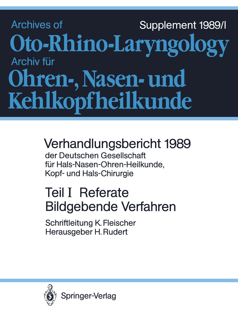 Titlebook: Referate; Bildgebende Verfahre Konrad Fleischer,Heinrich Rudert Conference proceedings 1989 Springer-Verlag Berlin Heidelberg 1989 Angiogra Titlebook: Referate; Bildgebende Verfahre Konrad Fleischer,Heinrich Rudert Conference proceedings 1989 Springer-Verlag Berlin Heidelberg 1989 Angiogra