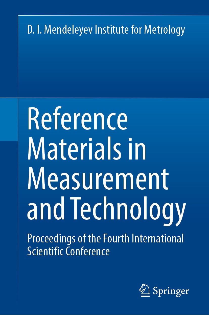 Titlebook: Reference Materials in Measurement and Technology; Proceedings of the F Sergey V. Medvedevskikh,Egor P. Sobina,Mikhail V. Conference proce Titlebook: Reference Materials in Measurement and Technology; Proceedings of the F Sergey V. Medvedevskikh,Egor P. Sobina,Mikhail V. Conference proce