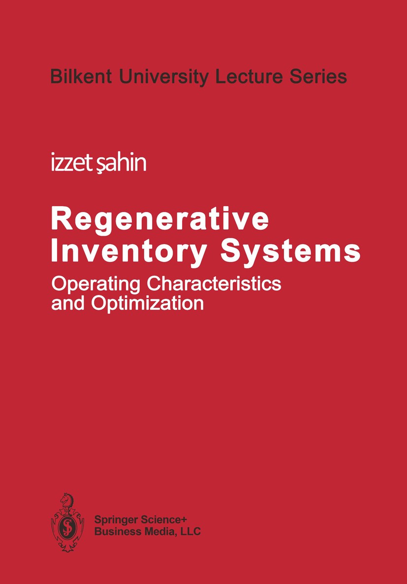 Titlebook: Regenerative Inventory Systems; Operating Characteri İzzet Şahin Book 1990 Springer Science+Business Media New York 1990 Autodesk Inventor. Titlebook: Regenerative Inventory Systems; Operating Characteri İzzet Şahin Book 1990 Springer Science+Business Media New York 1990 Autodesk Inventor.