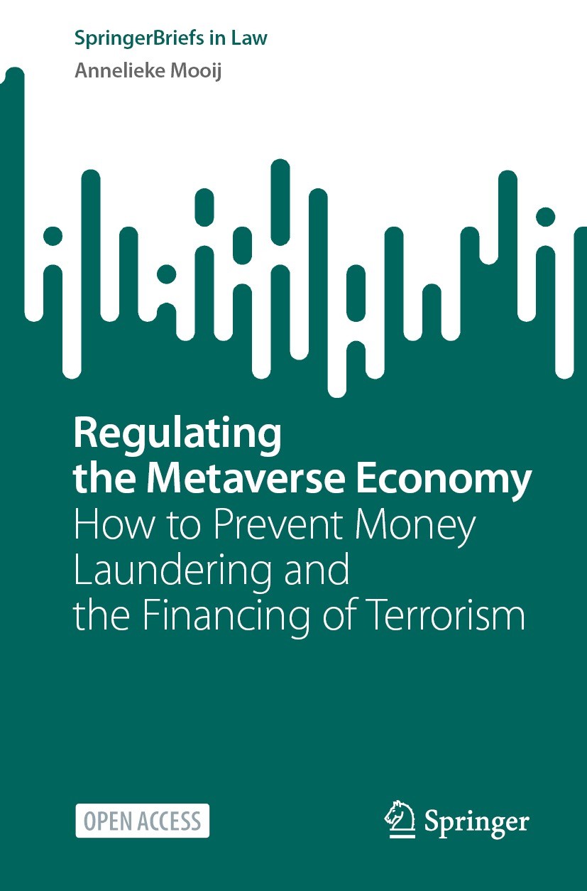 Titlebook: Regulating the Metaverse Economy; How to Prevent Money Annelieke Mooij Book‘‘‘‘‘‘‘‘ 2024 The Editor(s) (if applicable) and The Author(s) 20 Titlebook: Regulating the Metaverse Economy; How to Prevent Money Annelieke Mooij Book‘‘‘‘‘‘‘‘ 2024 The Editor(s) (if applicable) and The Author(s) 20