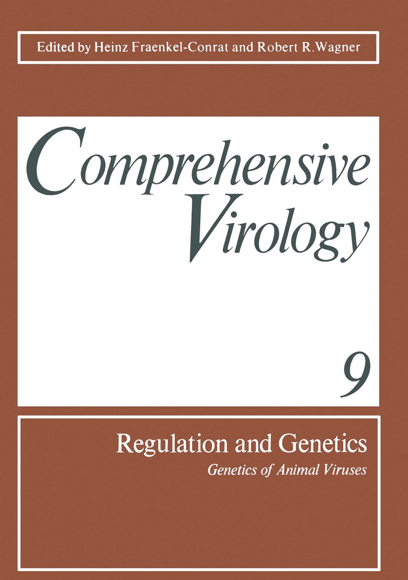 Titlebook: Regulation and Genetics; Genetics of Animal V Heinz Fraenkel-Conrat,Robert R. Wagner Book 1977 Springer Science+Business Media New York 197 Titlebook: Regulation and Genetics; Genetics of Animal V Heinz Fraenkel-Conrat,Robert R. Wagner Book 1977 Springer Science+Business Media New York 197