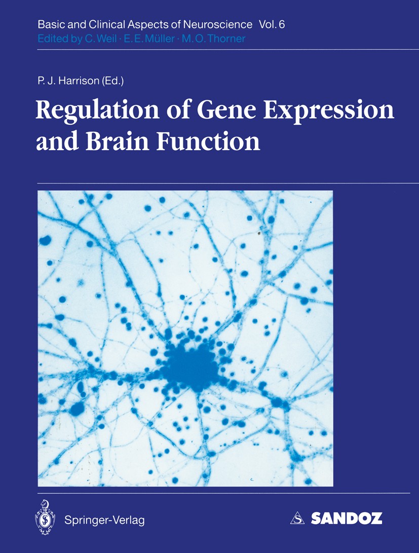 Titlebook: Regulation of Gene Expression and Brain Function; Paul J. Harrison Conference proceedings 1994 Springer-Verlag Berlin Heidelberg 1994 Alzh Titlebook: Regulation of Gene Expression and Brain Function; Paul J. Harrison Conference proceedings 1994 Springer-Verlag Berlin Heidelberg 1994 Alzh