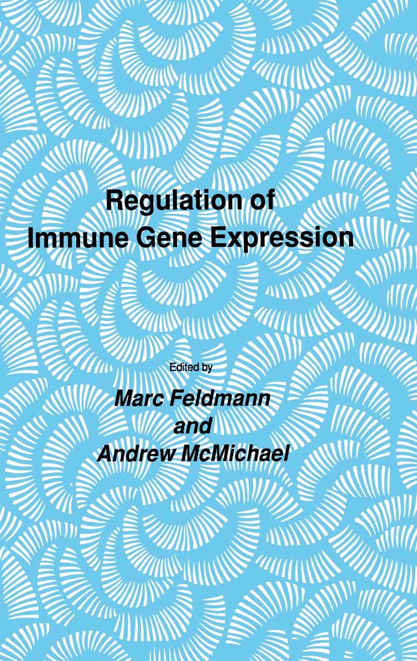 Titlebook: Regulation of Immune Gene Expression; Marc Feldmann,Andrew McMichael Book 1986 The Humana Press Inc. 1986 Antigen.DNA.chromosome.evolution Titlebook: Regulation of Immune Gene Expression; Marc Feldmann,Andrew McMichael Book 1986 The Humana Press Inc. 1986 Antigen.DNA.chromosome.evolution