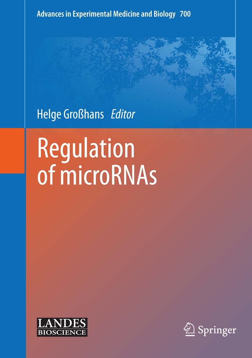 Titlebook: Regulation of microRNAs; Helge Großhans Book 2010 The Editor(s) (if applicable) and The Author(s), under exclusive license to Springer Sci Titlebook: Regulation of microRNAs; Helge Großhans Book 2010 The Editor(s) (if applicable) and The Author(s), under exclusive license to Springer Sci