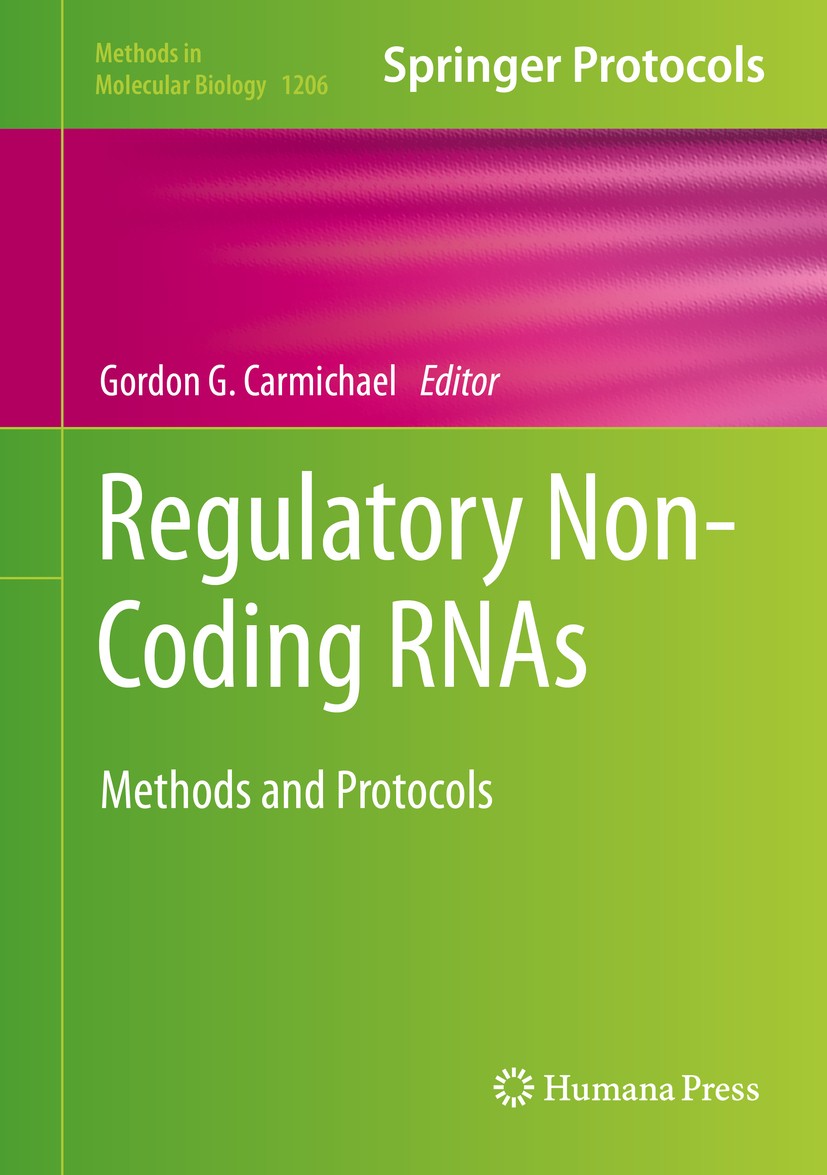 Titlebook: Regulatory Non-Coding RNAs; Methods and Protocol Gordon G. Carmichael Book 2015 Springer Science+Business Media New York 2015 Fluorescence Titlebook: Regulatory Non-Coding RNAs; Methods and Protocol Gordon G. Carmichael Book 2015 Springer Science+Business Media New York 2015 Fluorescence