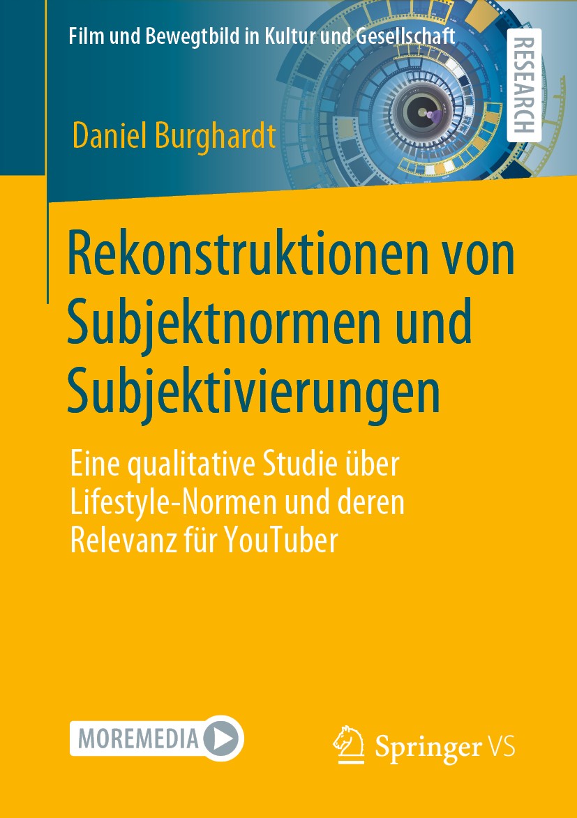 Titlebook: Rekonstruktionen von Subjektnormen und Subjektivierungen; Eine qualitative Stu Daniel Burghardt Book 2020 Der/die Herausgeber bzw. der/die Titlebook: Rekonstruktionen von Subjektnormen und Subjektivierungen; Eine qualitative Stu Daniel Burghardt Book 2020 Der/die Herausgeber bzw. der/die