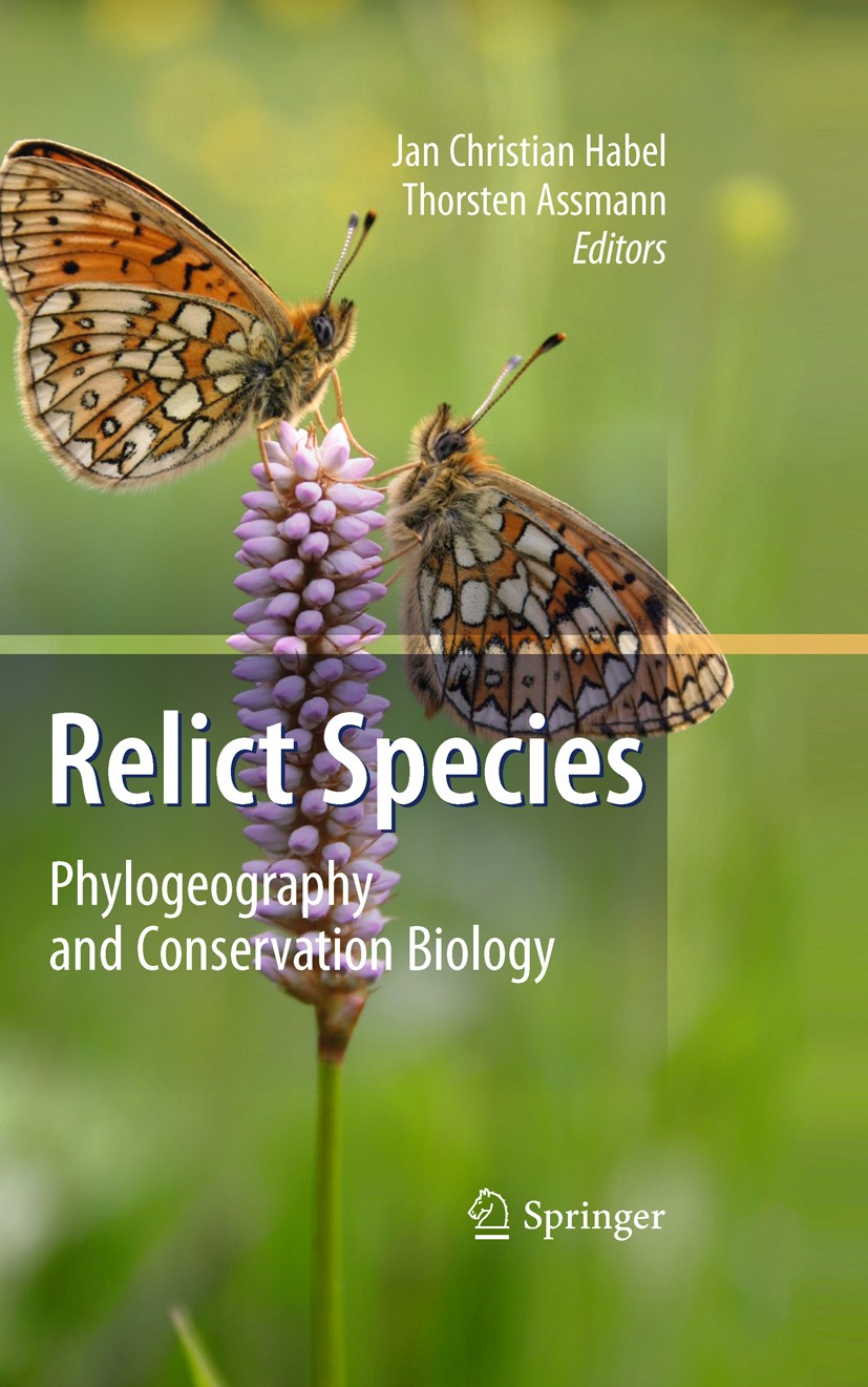 Titlebook: Relict Species; Phylogeography and C Jan Christian Habel,Thorsten Assmann Conference proceedings 2010 Springer-Verlag Berlin Heidelberg 201 Titlebook: Relict Species; Phylogeography and C Jan Christian Habel,Thorsten Assmann Conference proceedings 2010 Springer-Verlag Berlin Heidelberg 201