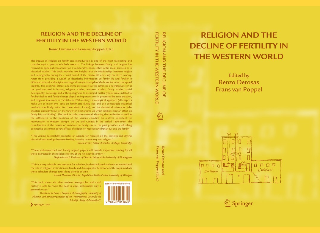 Titlebook: Religion and the Decline of Fertility in the Western World; Renzo Derosas,Frans van Poppel Book 2006 Springer Science+Business Media B.V. Titlebook: Religion and the Decline of Fertility in the Western World; Renzo Derosas,Frans van Poppel Book 2006 Springer Science+Business Media B.V.