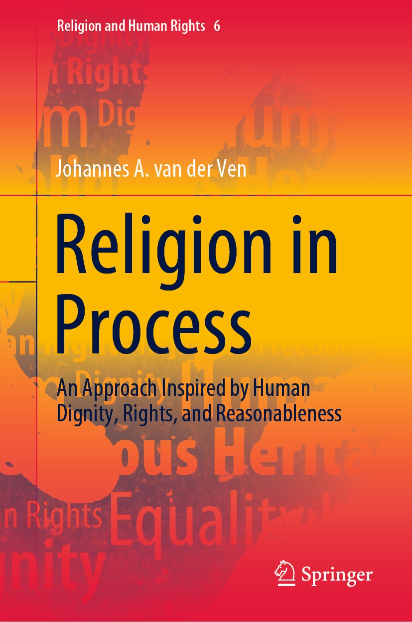 Titlebook: Religion in Process; An Approach Inspired Johannes A. van der Ven Book 2020 The Editor(s) (if applicable) and The Author(s), under exclusiv Titlebook: Religion in Process; An Approach Inspired Johannes A. van der Ven Book 2020 The Editor(s) (if applicable) and The Author(s), under exclusiv