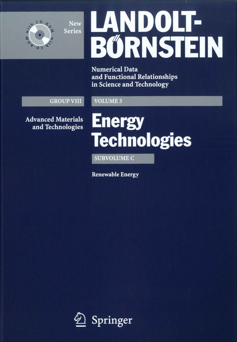 Titlebook: Renewable Energy; K. Heinloth Book 20061st edition Springer-Verlag Berlin Heidelberg 2006 Wind.bioenergy.biomass.electricity.energy.ethano Titlebook: Renewable Energy; K. Heinloth Book 20061st edition Springer-Verlag Berlin Heidelberg 2006 Wind.bioenergy.biomass.electricity.energy.ethano