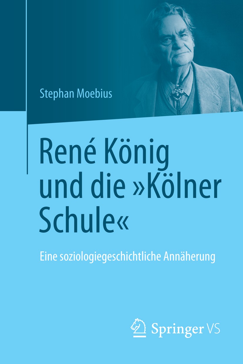 Titlebook: René König und die Titlebook: René König und die