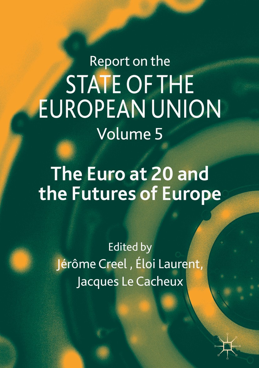 Titlebook: Report on the State of the European Union; Volume 5: The Euro a Jérôme Creel,Éloi Laurent,Jacques Le Cacheux Book 2018 The Editor(s) (if ap Titlebook: Report on the State of the European Union; Volume 5: The Euro a Jérôme Creel,Éloi Laurent,Jacques Le Cacheux Book 2018 The Editor(s) (if ap