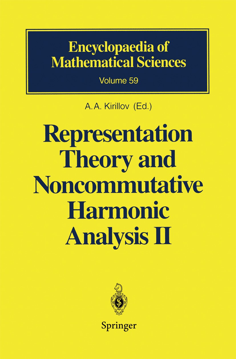 Titlebook: Representation Theory and Noncommutative Harmonic Analysis II; Homogeneous Spaces, A. A. Kirillov Book 1995 Springer-Verlag Berlin Heidelb Titlebook: Representation Theory and Noncommutative Harmonic Analysis II; Homogeneous Spaces, A. A. Kirillov Book 1995 Springer-Verlag Berlin Heidelb