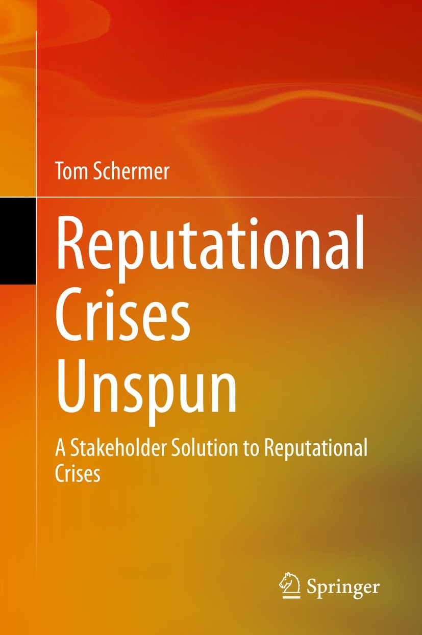 Titlebook: Reputational Crises Unspun; A Stakeholder Soluti Tom Schermer Book 2021 The Editor(s) (if applicable) and The Author(s), under exclusive li Titlebook: Reputational Crises Unspun; A Stakeholder Soluti Tom Schermer Book 2021 The Editor(s) (if applicable) and The Author(s), under exclusive li