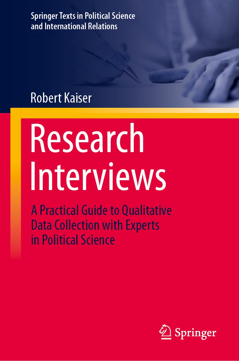 Titlebook: Research Interviews; A Practical Guide to Robert Kaiser Textbook 20241st edition The Editor(s) (if applicable) and The Author(s), under exc Titlebook: Research Interviews; A Practical Guide to Robert Kaiser Textbook 20241st edition The Editor(s) (if applicable) and The Author(s), under exc