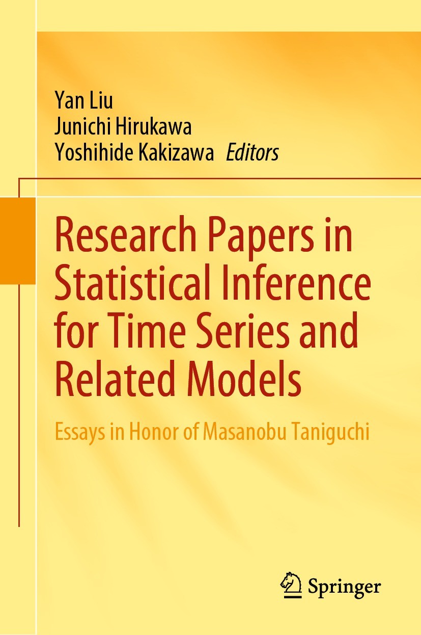 Titlebook: Research Papers in Statistical Inference for Time Series and Related Models; Essays in Honor of M Yan Liu,Junichi Hirukawa,Yoshihide Kakiza Titlebook: Research Papers in Statistical Inference for Time Series and Related Models; Essays in Honor of M Yan Liu,Junichi Hirukawa,Yoshihide Kakiza