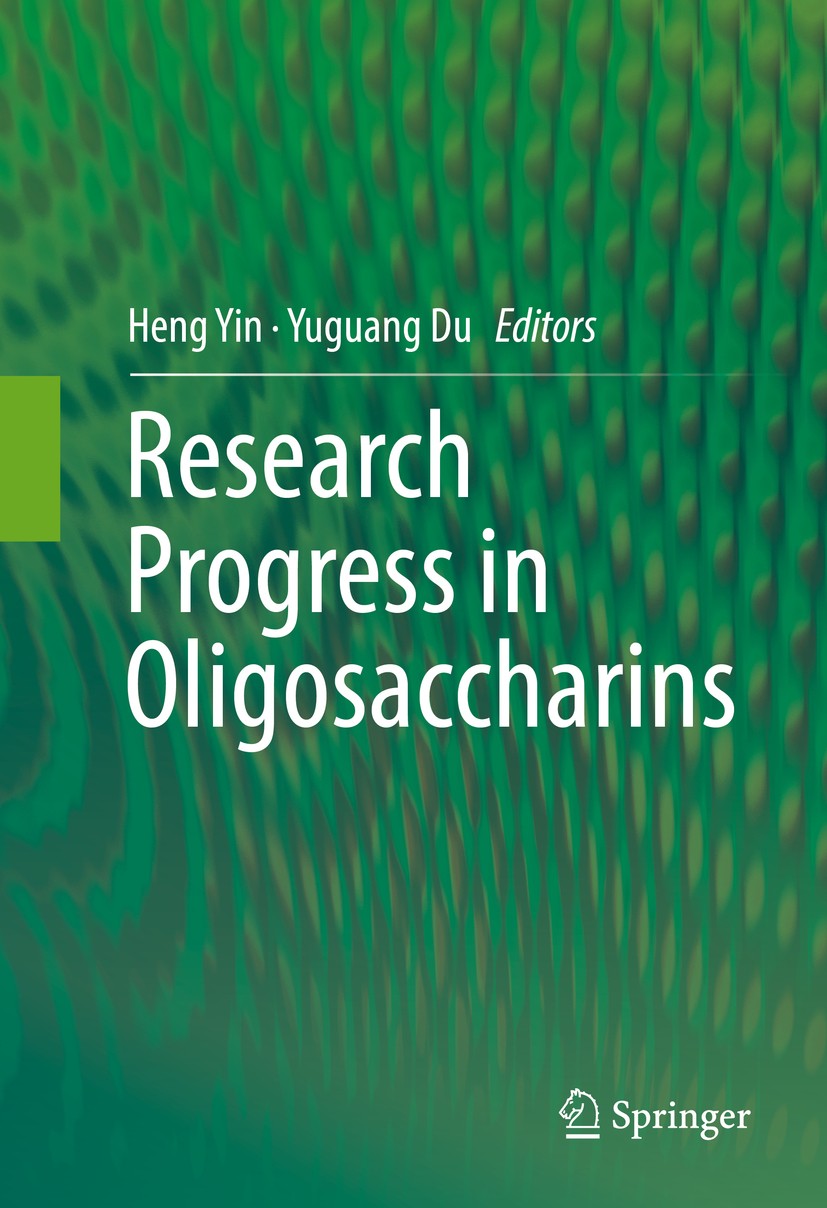 Titlebook: Research Progress in Oligosaccharins; Heng Yin,Yuguang Du Book 2016 Springer Science+Business Media New York 2016 Growth Regulation.Oligos Titlebook: Research Progress in Oligosaccharins; Heng Yin,Yuguang Du Book 2016 Springer Science+Business Media New York 2016 Growth Regulation.Oligos