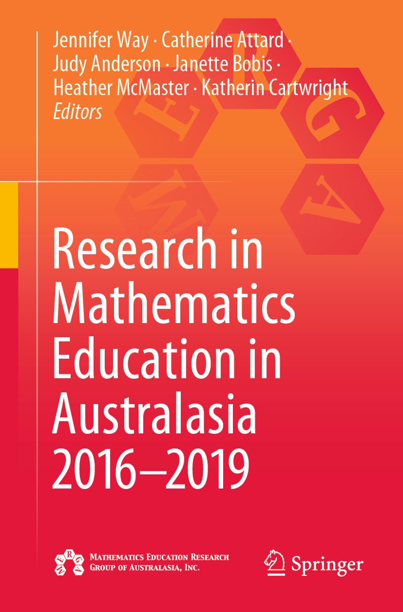 Titlebook: Research in Mathematics Education in Australasia 2016–2019; Jennifer Way,Catherine Attard,Katherin Cartwright Book 2020 Springer Nature Si Titlebook: Research in Mathematics Education in Australasia 2016–2019; Jennifer Way,Catherine Attard,Katherin Cartwright Book 2020 Springer Nature Si
