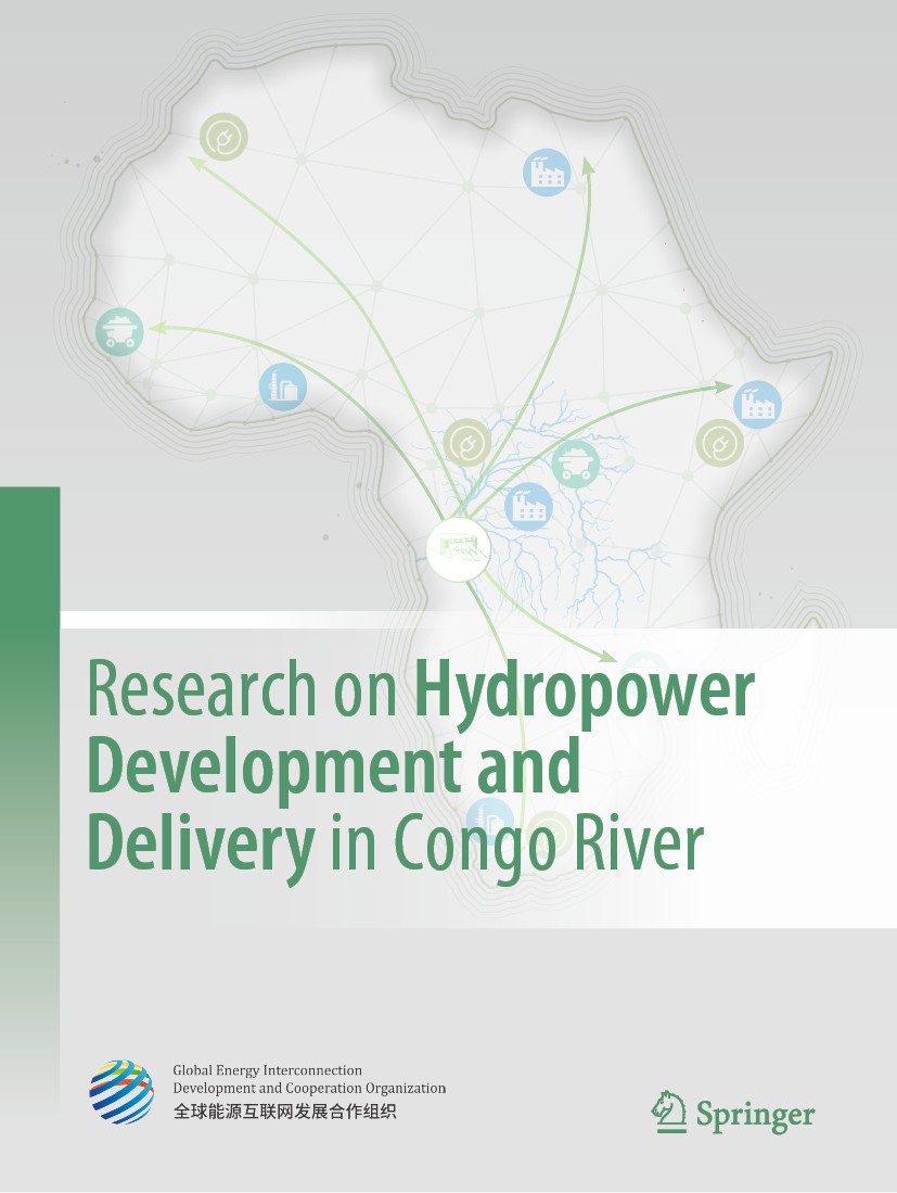 Titlebook: Research on Hydropower Development and Delivery in Congo River; Global Energy Interconnection Development and Coop Book 2020 Springer Natu Titlebook: Research on Hydropower Development and Delivery in Congo River; Global Energy Interconnection Development and Coop Book 2020 Springer Natu