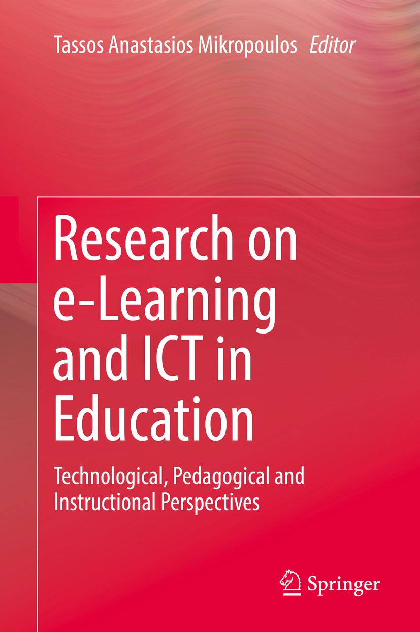 Titlebook: Research on e-Learning and ICT in Education; Technological, Pedag Tassos Anastasios Mikropoulos Book 2018 Springer International Publishing Titlebook: Research on e-Learning and ICT in Education; Technological, Pedag Tassos Anastasios Mikropoulos Book 2018 Springer International Publishing