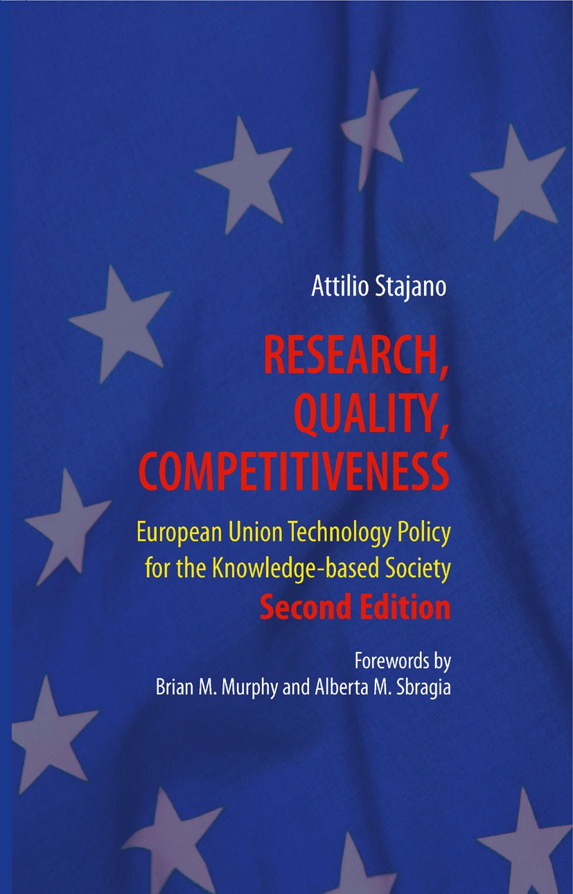 Titlebook: Research, Quality, Competitiveness; European Union Techn Attilio Stajano Book 2009Latest edition Springer-Verlag US 2009 EU Enlargement.Eur Titlebook: Research, Quality, Competitiveness; European Union Techn Attilio Stajano Book 2009Latest edition Springer-Verlag US 2009 EU Enlargement.Eur