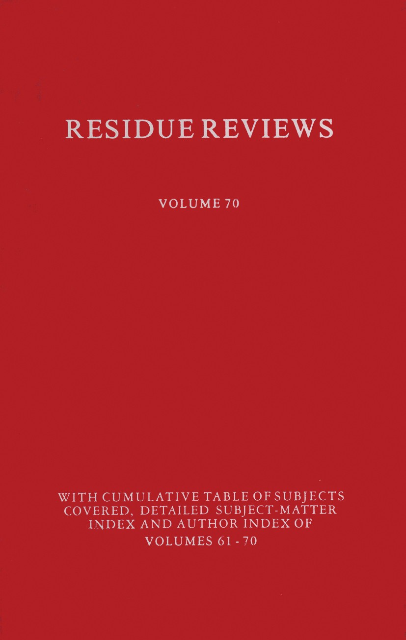 Titlebook: Residues of Pesticides and Other Contaminants in the Total Environment; Francis A. Gunther,Jane Davies Gunther Conference proceedings 1979 Titlebook: Residues of Pesticides and Other Contaminants in the Total Environment; Francis A. Gunther,Jane Davies Gunther Conference proceedings 1979