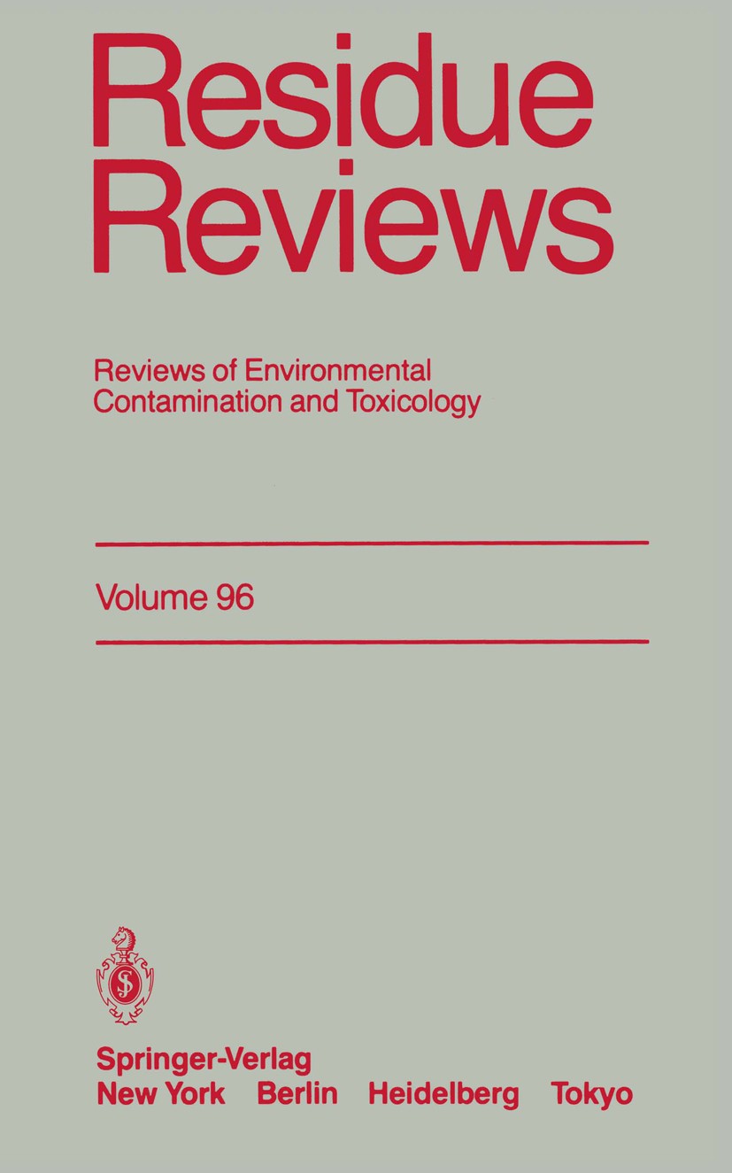Titlebook: Residue Reviews; Reviews of Environme Francis A. Gunther Conference proceedings 1985 Springer Science+Business Media New York 1985 Reviews Titlebook: Residue Reviews; Reviews of Environme Francis A. Gunther Conference proceedings 1985 Springer Science+Business Media New York 1985 Reviews
