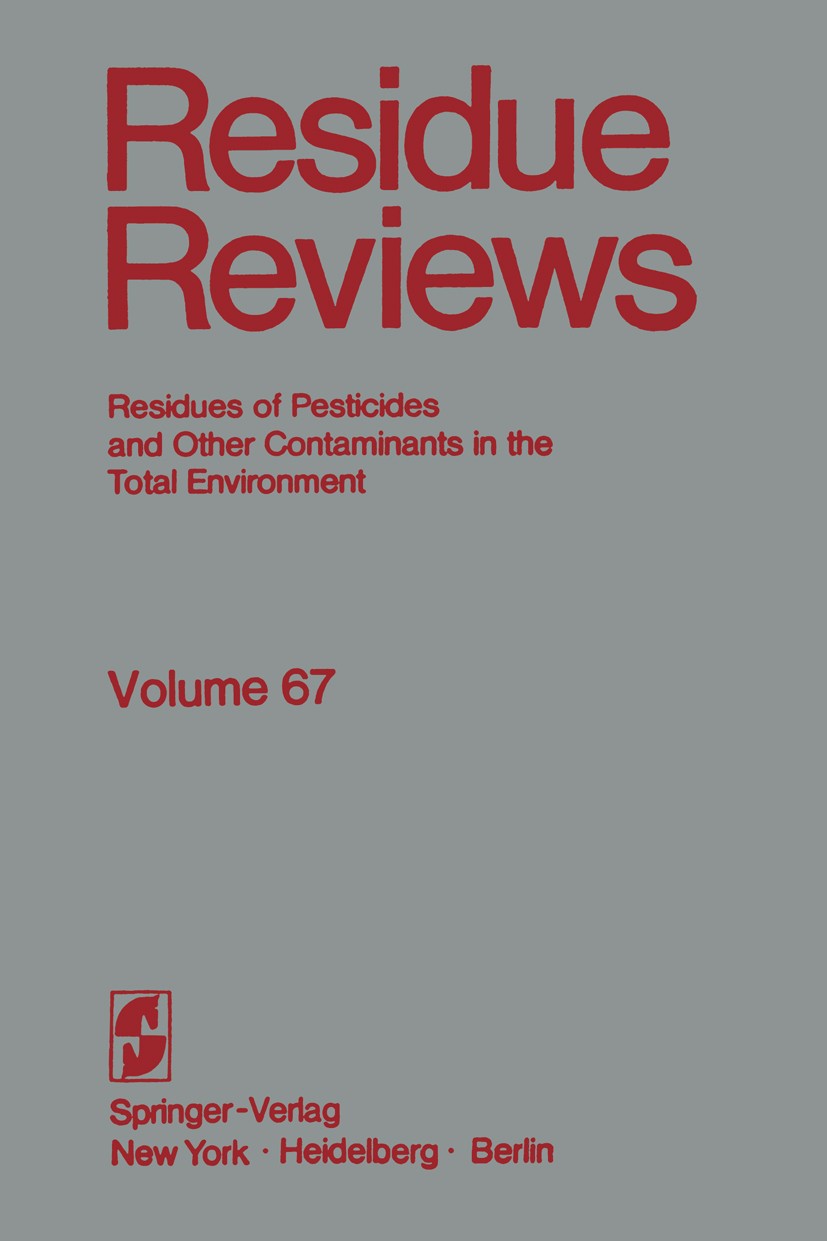 Titlebook: Residue Reviews; The citrus reentry p Francis A. Gunther,Jane Davies Gunther Conference proceedings 1977 Springer-Verlag New York Inc. 1977 Titlebook: Residue Reviews; The citrus reentry p Francis A. Gunther,Jane Davies Gunther Conference proceedings 1977 Springer-Verlag New York Inc. 1977