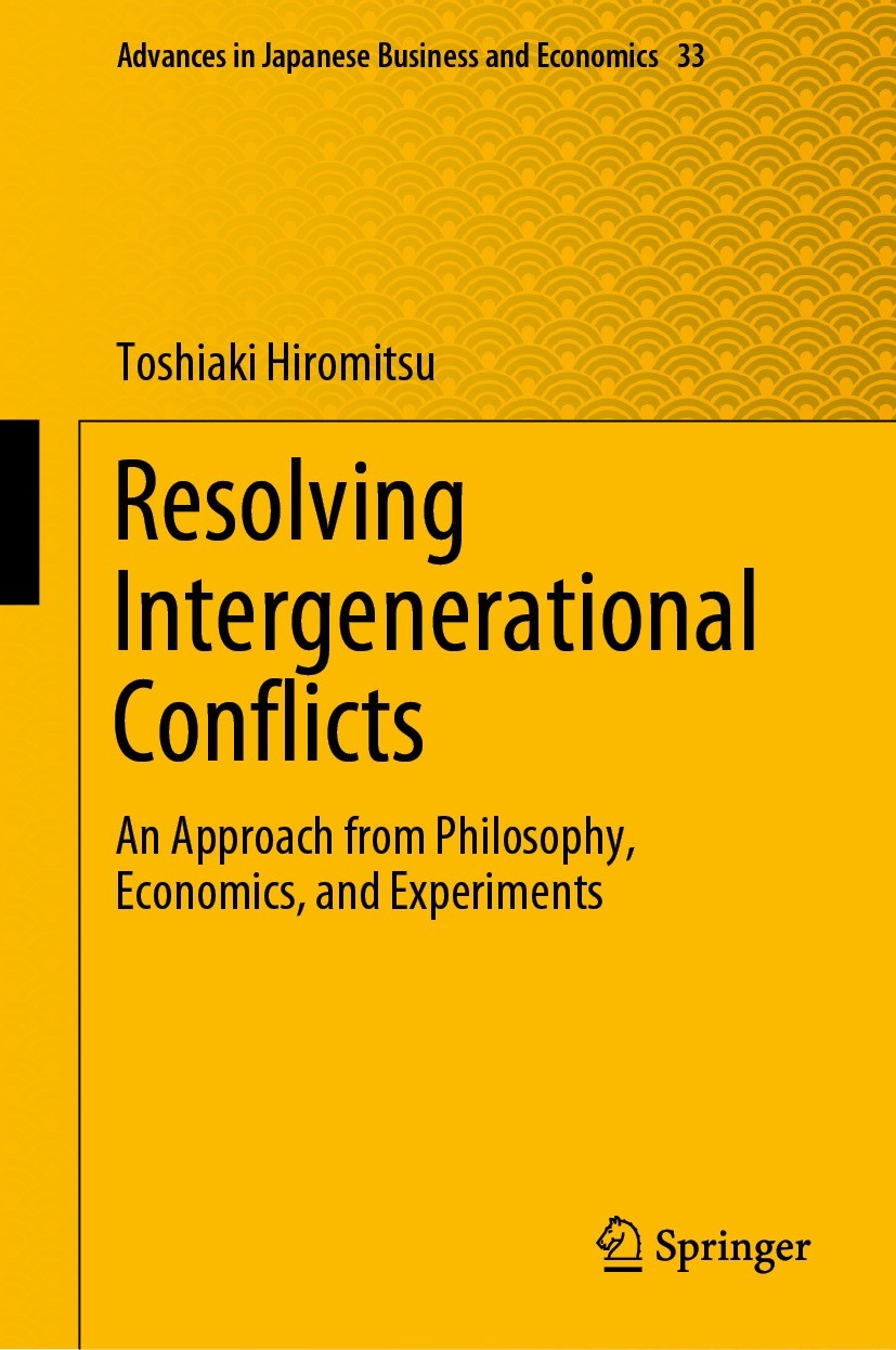 Titlebook: Resolving Intergenerational Conflicts; An Approach from Phi Toshiaki Hiromitsu Book 2024 The Editor(s) (if applicable) and The Author(s), u Titlebook: Resolving Intergenerational Conflicts; An Approach from Phi Toshiaki Hiromitsu Book 2024 The Editor(s) (if applicable) and The Author(s), u