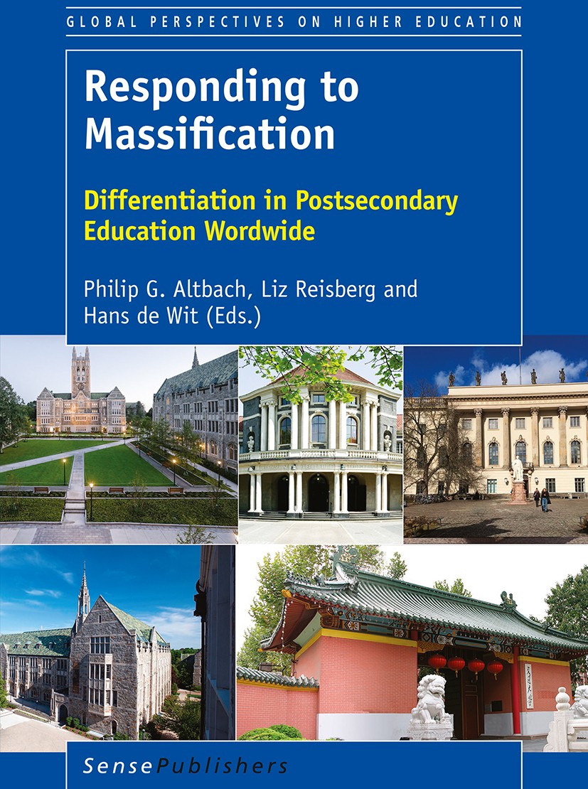 Titlebook: Responding to Massification; Differentiation in P Philip G. Altbach,Liz Reisberg,Hans de Wit Book 2017 SensePublishers-Rotterdam, The Nethe Titlebook: Responding to Massification; Differentiation in P Philip G. Altbach,Liz Reisberg,Hans de Wit Book 2017 SensePublishers-Rotterdam, The Nethe