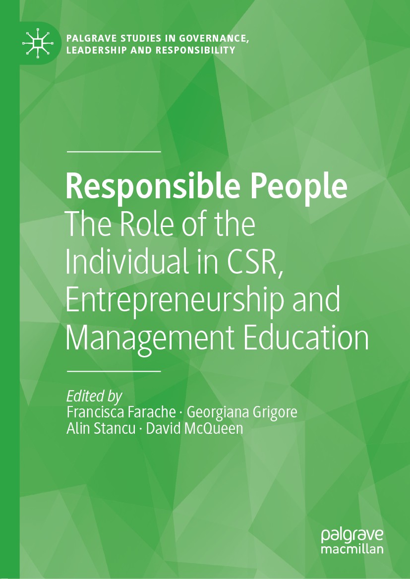 Titlebook: Responsible People; The Role of the Indi Francisca Farache,Georgiana Grigore,David McQueen Book 2019 The Editor(s) (if applicable) and The Titlebook: Responsible People; The Role of the Indi Francisca Farache,Georgiana Grigore,David McQueen Book 2019 The Editor(s) (if applicable) and The