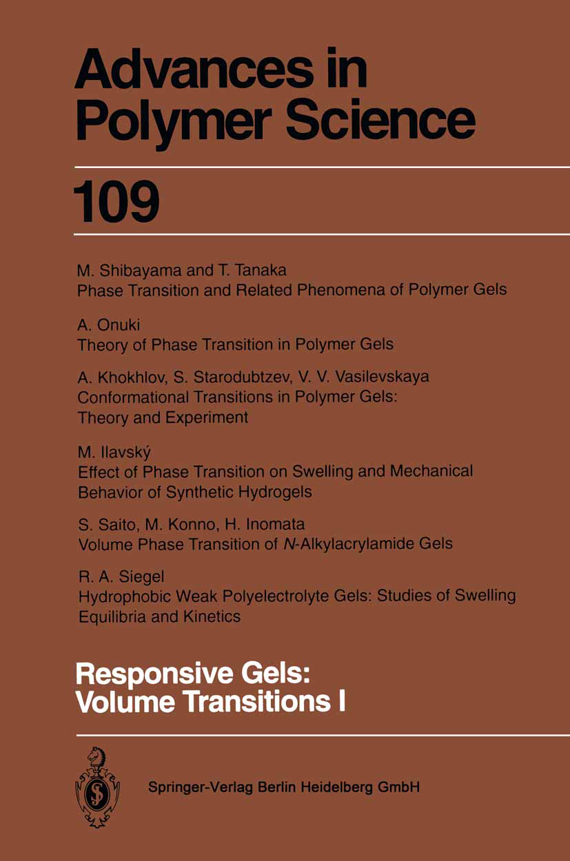 Titlebook: Responsive Gels: Volume Transitions 1; K. Dušek Book 1993 Springer-Verlag Berlin Heidelberg 1993 Analytische Chemie.Arzneimittelverfügbark Titlebook: Responsive Gels: Volume Transitions 1; K. Dušek Book 1993 Springer-Verlag Berlin Heidelberg 1993 Analytische Chemie.Arzneimittelverfügbark
